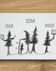 Sustain Educate Advocate Letterpress Card