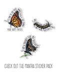Caterpillar Mantra Sticker